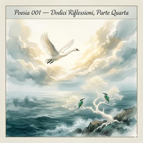 感遇十二首&middot;其四 - Dodici Riflessioni, Parte Quarta