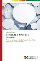 Comendo O Final Das Palavras 3639690184 Book Cover