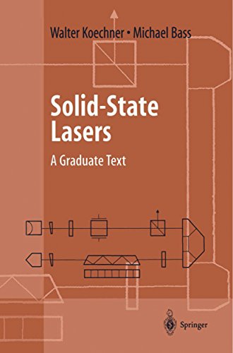 Solid-State Lasers: A Graduate Text (Advanced Texts in Physics)