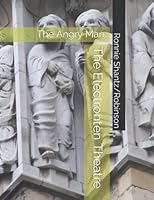 The Electronten Theatre: The Angry Man, The Peculiar World Of Ory Pebo 1074037081 Book Cover