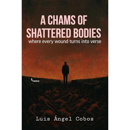 A Chasm of Shattered Bodies by Luis Ángel Cobos episode artwork
