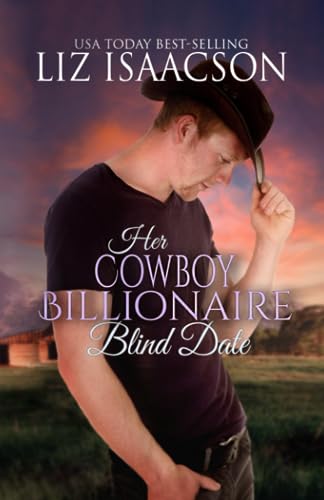 Her Cowboy Billionaire Blind Date: A Whittaker ... 1690634359 Book Cover