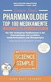 Science Simple: Pharmakologie Top 100 Medikamente Der Komplette Studienleitfaden: Die 100 wichtigsten Medikamente in der Pharmakologie mit Lernhilfen, Gedächtnisstützen und Übungsfragen