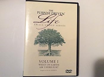 The Purpose Driven Life Video Study Guide Vol 1 What On Earth Am I Here For? (Small Group Series, Vol 1)