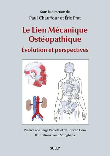 Le Lien Mécanique Ostéopathique Le Lien Mécanique Ostéopathique : Évolution et perspectives