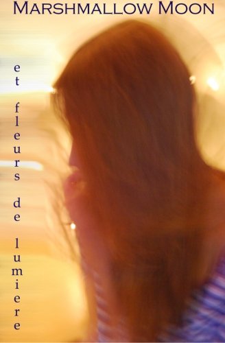 Marshmallow Moon et Fleurs de Lumiere