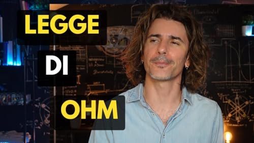 Legge di Ohm: Da Zero a Esperto in 8 minuti