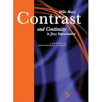 Contrast and Continuity in Jazz Improvisation: A Diatonic and Multi-Colored Approach