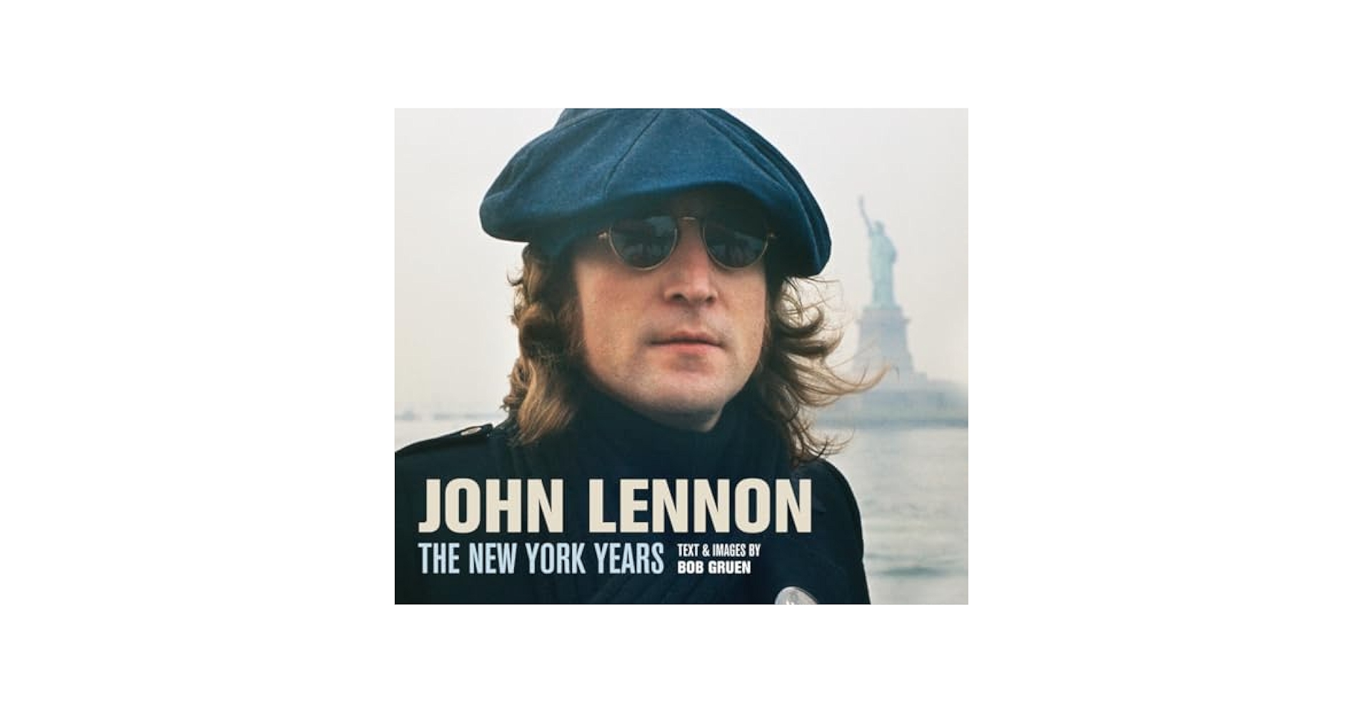 John Lennon: The New York Years (reissue): Gruen, Bob