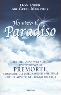 Ho visto il paradiso : Piper, Don, Murphey, Cecil, Appino, I.: Amazon ...