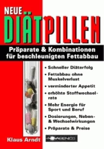 Preisvergleich Produktbild Neue Diätpillen: Präparate & Kombinationen für beschleunigten Fettabbau