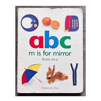 Board book M is for Mirror (abc from m-z) Book