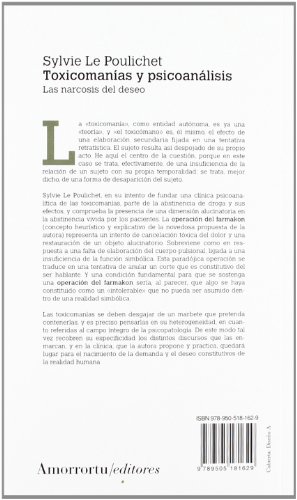 Toxicomanías y psicoanálisis (2a ed): Las narcosis del deseo