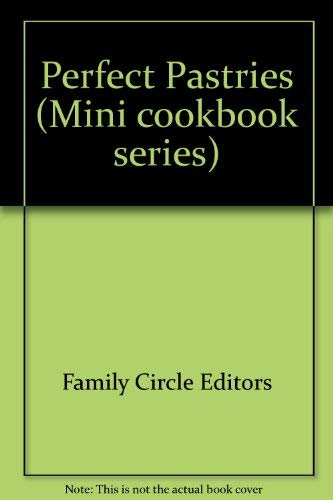 Perfect Pastries (Mini Cookbook Series) 0864114729 Book Cover