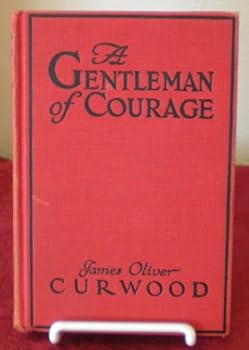 A Gentleman of Courage