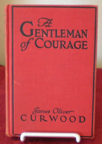 Gentleman of Courage B0026DT5PK Book Cover