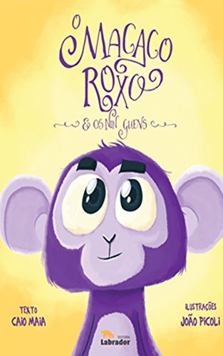 O macaco roxo e os nin guens  