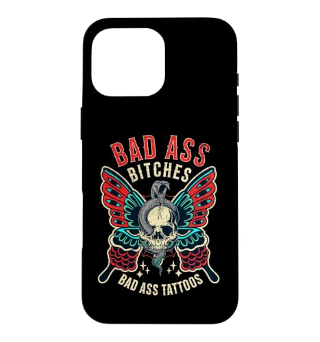 Bad Ass Bitches Tattooed Women Empower ���g�� �^�g�D�[ �t���b�V�� �X�}�z�P�[�X iPhone 16 Pro Max �p