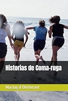 Historias de Coma-ruga (Spanish Edition) B0F6BG7N9D Book Cover