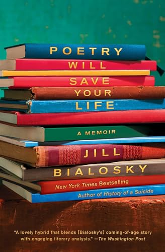 Poetry Will Save Your Life: A Memoir