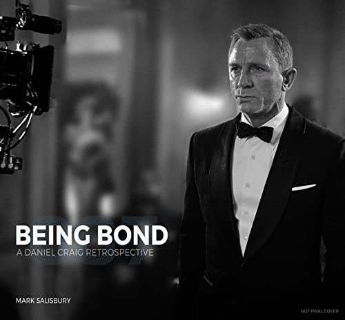 Being Bond: A Daniel Craig Retrospective - Édition Prestige Couverture Rigide - 2