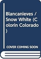 Blancanieves / Snow White (Colorin Colorado) 9876682512 Book Cover