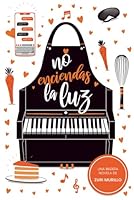 No enciendas la luz (Spanish Edition) B0D7F29QY4 Book Cover