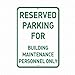 Fsdva Reserved Parking for Building Maintenance Personnel Only Safety Sign Tin Sign 12x16