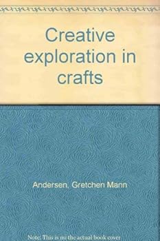 Hardcover Creative exploration in crafts Book