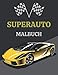 Produktbild Superauto Malbuch: Luxusautos Supersportwagen