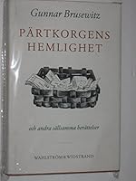 Pa¨rtkorgens hemlighet och andra sa¨llsamma bera¨ttelser (Swedish Edition) 9146171312 Book Cover
