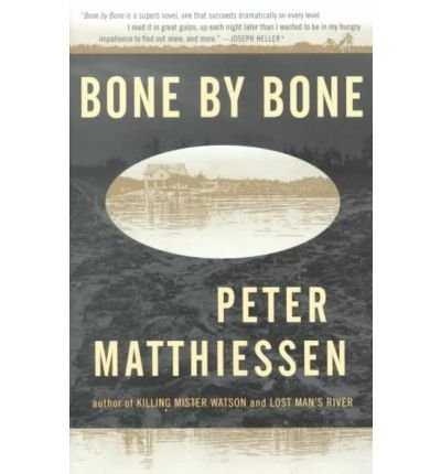 By Peter Matthiessen ( Author ) [ Bone by Bone: Shadow Country Trilogy (3) Vintage International By Jul-2000 Paperback
