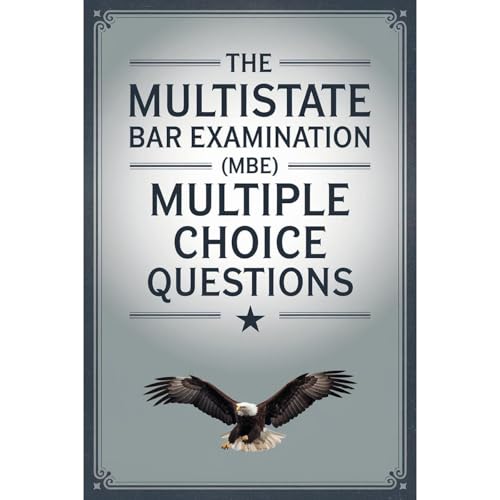 The Multistate Bar Examination (MBE) Multiple Choice Questions by Eric Engle episode artwork