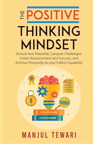 The Positive Thinking Mindset