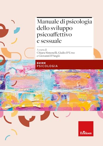 Manuale di psicologia dello sviluppo psicoaffettivo e sessuale