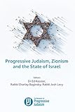 Progressive Judaism, Zionism and the State of Israe