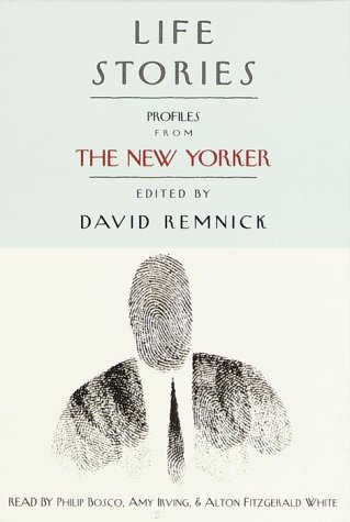 Life Stories: Profiles from the New Yorker