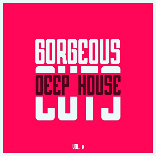 gorgeous-deep-house-cuts-vol-2-de-various-artists-en-amazon-music