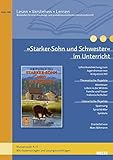 »Starker-Sohn und Schwester« im Unterricht: Lehrerhandreichung zum Jugendroman von Kirkpatrick Hill (Klassenstufe 4–5, mit Kopiervorlagen und ... (Beltz Praxis / Lesen - Verstehen - Lernen)