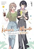 Koharu and Minato: Happy Life with My Girlfriend Vol. 1