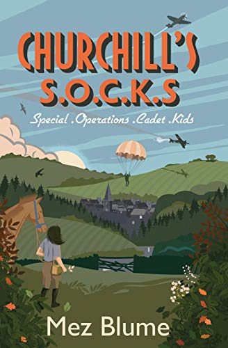 Télécharger Churchill's S.O.C.K.s: Special Operations Cadet Kids Livre PDF Gratuit