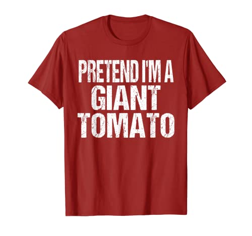 Disfraz de Halloween Lazy Pretende, soy un gigante de tomate fácil Camiseta