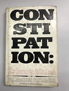 Hardcover Constipation: Its Causes and Cures Book
