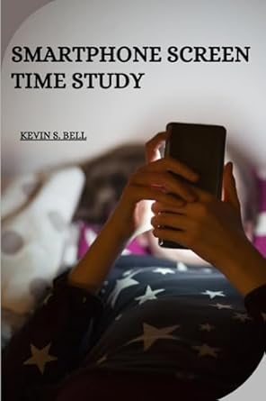 Buy Smartphone Screen Time Study Book Online at Low Prices in India ...