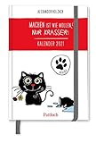  Blacky: Machen ist wie wollen, nur krasser! Taschenkalender 2021: Terminkalender m. Wochenkalendarium, Ferientermine & Jahresübersichten 2021/2022, ... Gummi- u. Leseband, 10,0 x 14,5 cm