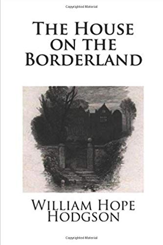 The House on the Borderland