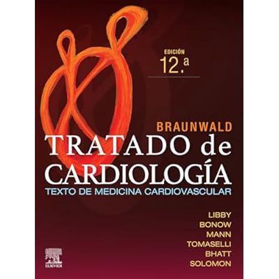 Braunwald. Tratado de cardiolog&iacute;a