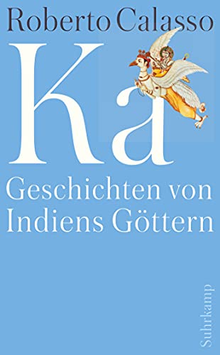 Preisvergleich Produktbild Ka: Geschichten von Indiens Göttern (suhrkamp taschenbuch)