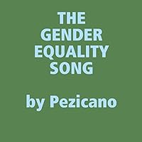 The Gender Equality Song 1326083740 Book Cover