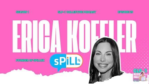 Erica Koffler: Founder & CEO of sPILLRx Podcast Por arte de portada